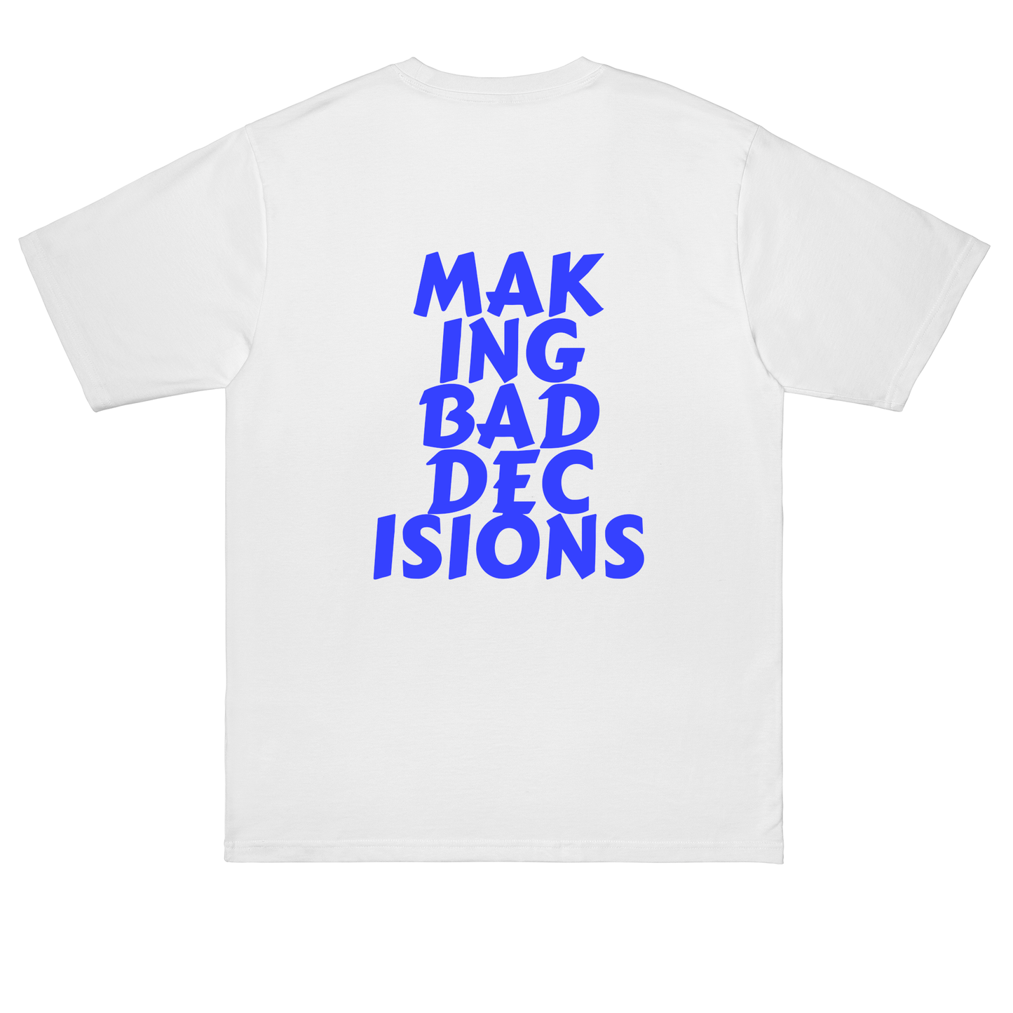 GINGIN tshirt - Essentials Relaxed Tee - Making Bad Decisions